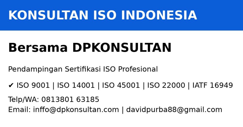 KONSULTAN ISO INDONESIA TERBAIK DAN TERPERCAYA